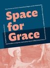 Space for Grace