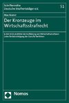 Der Kronzeuge im Wirtschaftsstrafrecht