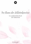 Im Bann der Selbsterkenntnis