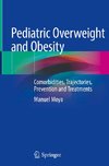 Pediatric Overweight and Obesity