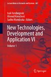 New Technologies, Development and Application VI