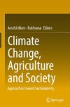 Climate Change, Agriculture and Society