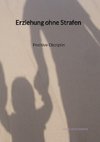 Erziehung ohne Strafen - Positive Disziplin