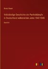 Vollständige Geschichte der Partheikämpfe in Deutschland während der Jahre 1842-1846