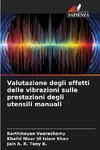 Valutazione degli effetti delle vibrazioni sulle prestazioni degli utensili manuali