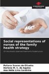 Social representations of nurses of the family health strategy