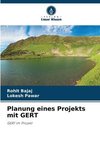 Planung eines Projekts mit GERT