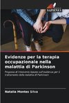 Evidenze per la terapia occupazionale nella malattia di Parkinson