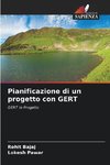 Pianificazione di un progetto con GERT