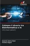 Colmare il divario tra bioinformatica e IA