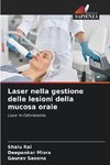 Laser nella gestione delle lesioni della mucosa orale