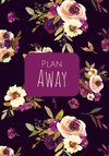 Plan Away