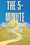 The 5-Minute Gratitude Journal For Everyone