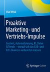 Proaktive Marketing- und Vertriebs-Impulse