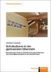 Schulkulturen in der gymnasialen Oberstufe