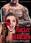 Rocker und Mädchen. Rockerroman