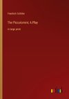 The Piccolomini; A Play