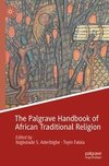 The Palgrave Handbook of African Traditional Religion