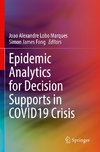 Epidemic Analytics for Decision Supports in COVID19 Crisis