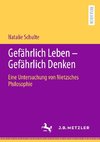 Gefährlich Leben - Gefährlich Denken