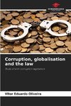 Corruption, globalisation and the law