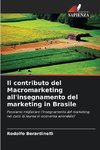 Il contributo del Macromarketing all'insegnamento del marketing in Brasile