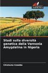 Studi sulla diversità genetica della Vernonia Amygdalina in Nigeria