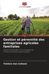 Gestion et pérennité des entreprises agricoles familiales