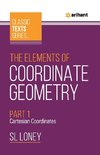 The Elements of Coordinate Geometry Part-1 Cartesian Coordinates