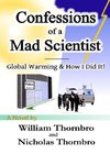 Confessions of a Mad Scientist