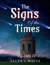 The Signs of the Times Volume Four