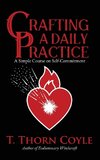 Crafting a Daily Practice