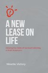 A New Lease on  Life