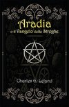 Aradia o il Vangelo delle Streghe Italiane