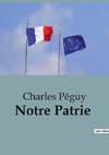 Notre Patrie