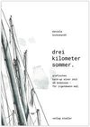 Drei Kilometer Sommer