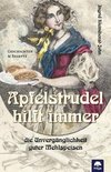 Apfelstrudel hilft immer