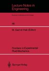 Frontiers in Experimental Fluid Mechanics