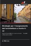 Strategie per l'insegnamento dell'architettura a livello K-12