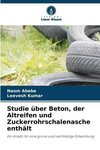 Studie über Beton, der Altreifen und Zuckerrohrschalenasche enthält