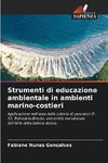 Strumenti di educazione ambientale in ambienti marino-costieri