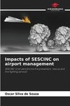 Impacts of SESCINC on airport management