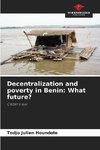 Decentralization and poverty in Benin: What future?