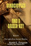 SANDCASTLES AND A DAGGER-KEY                                    book III