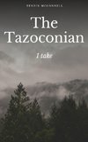 The Tazoconian - 1 take.