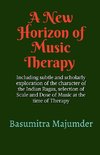 A New Horizon of Music Therapy