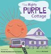 The Mighty Purple Cottage