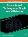 Concepts and Techniques of Graph Neural Networks