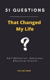 51 Questions That Changed My Life