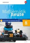 Mathematik heute 8. Arbeitsheft mit interaktiven Übungen. Realschulbildungsgang. Für Sachsen